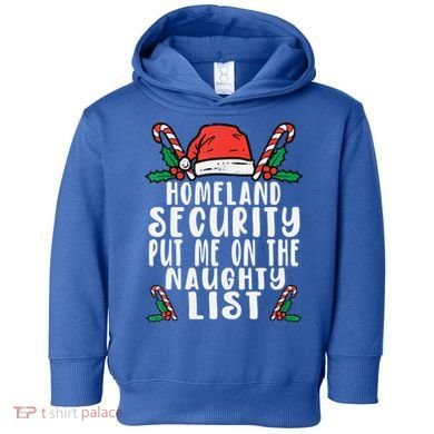 Homeland Security Naughty List Christmas Cute Gift Toddler Hoodie