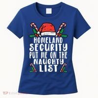 Homeland Security Naughty List Christmas Cute Gift Women's T-Shirt thumb 0