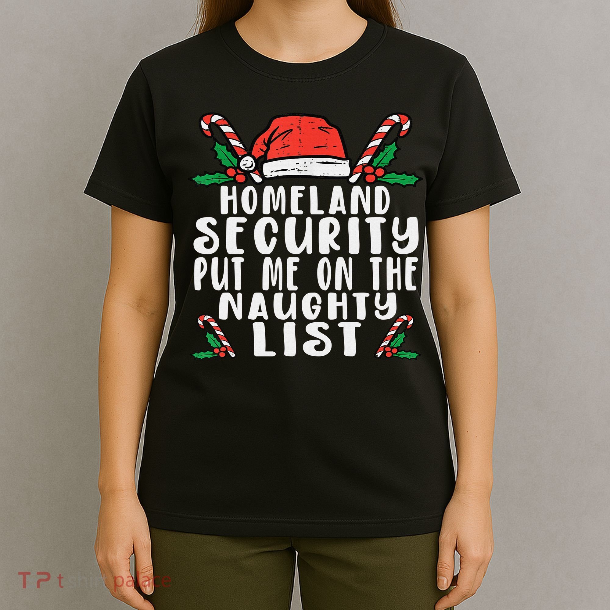 Homeland Security Naughty List Christmas T-Shirt