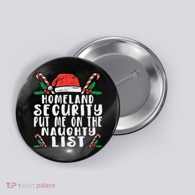 Homeland Security Naughty List Christmas Button