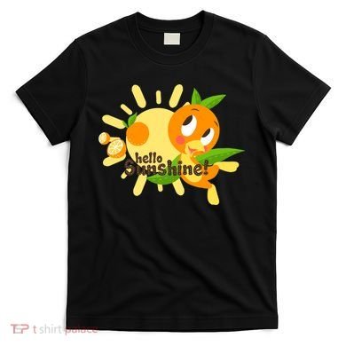 Hello Sunshine! Orange Bird (White Background) T-Shirt