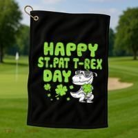Happy St Pat Rex Day Funny Gift St Patricks Dinosaur Cool Gift Golf Towel thumb 1