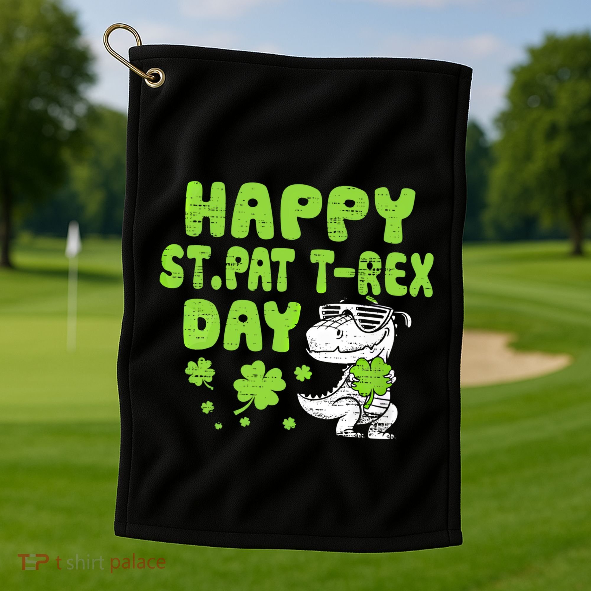 Happy St Pat Rex Day Funny Gift St Patricks Dinosaur Cool Gift Golf Towel