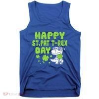 Happy St Pat Rex Day Funny Gift St Patricks Dinosaur Cool Gift Tank Top thumb 0
