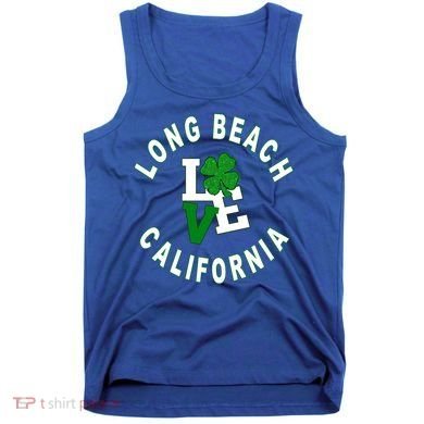 Happy St Patricks Day Long Beach California Gift Tank Top