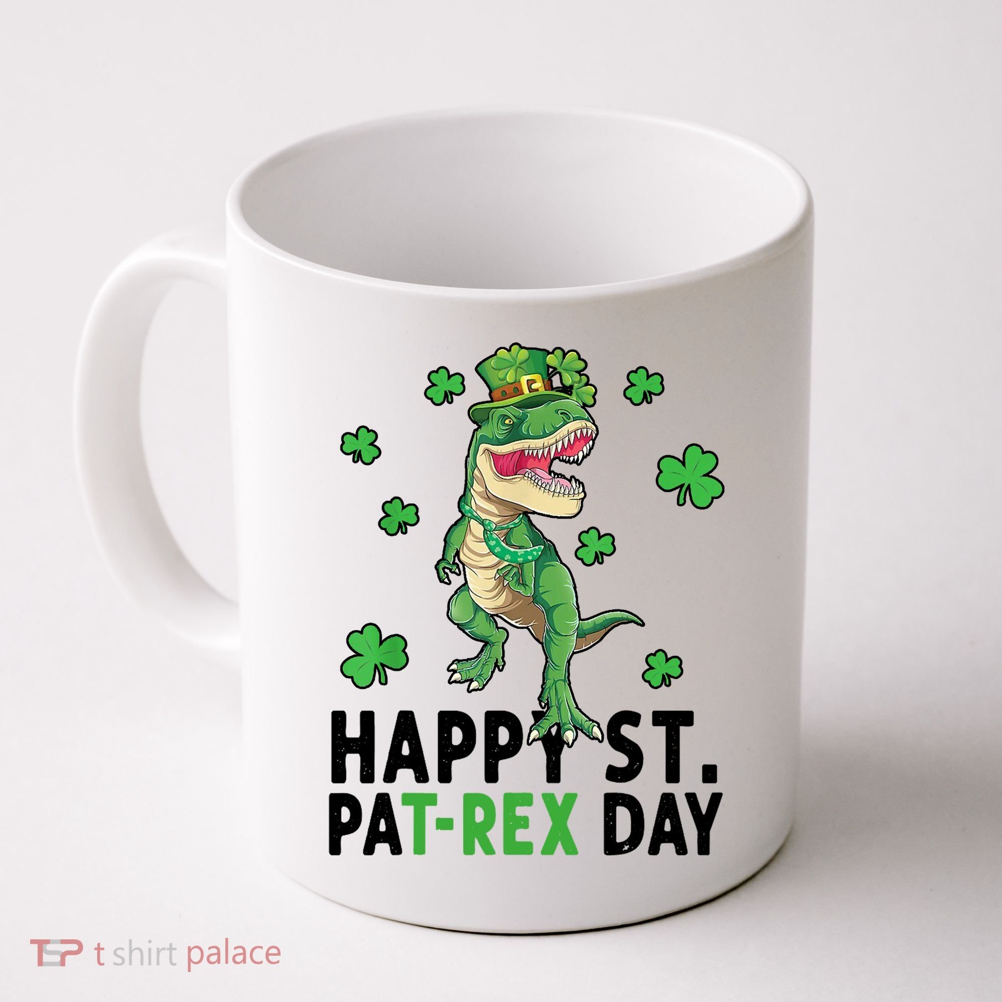 Happy St Patrick's Day T Rex Coffee Mug