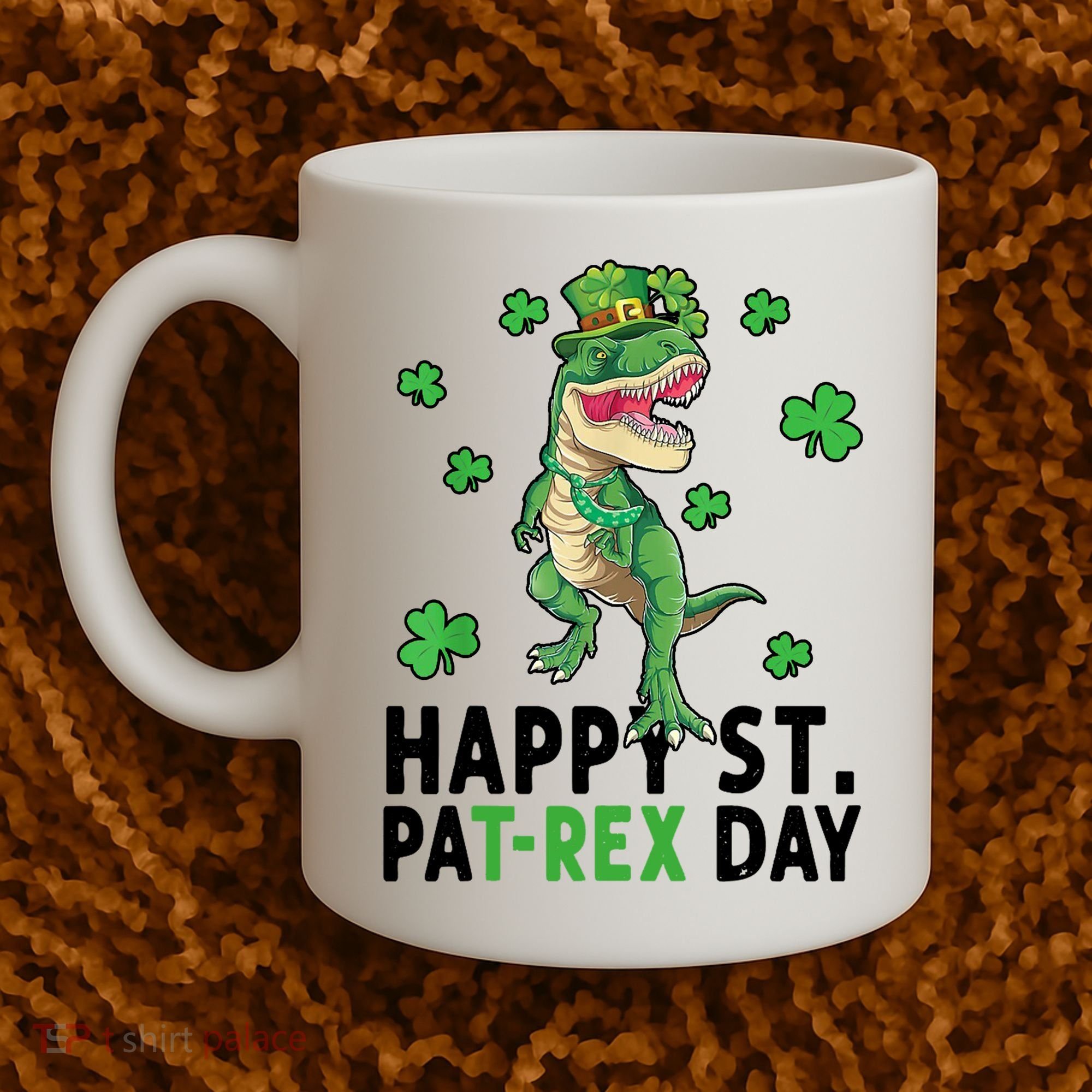 Happy St Patrick's Day T Rex Coffee Mug