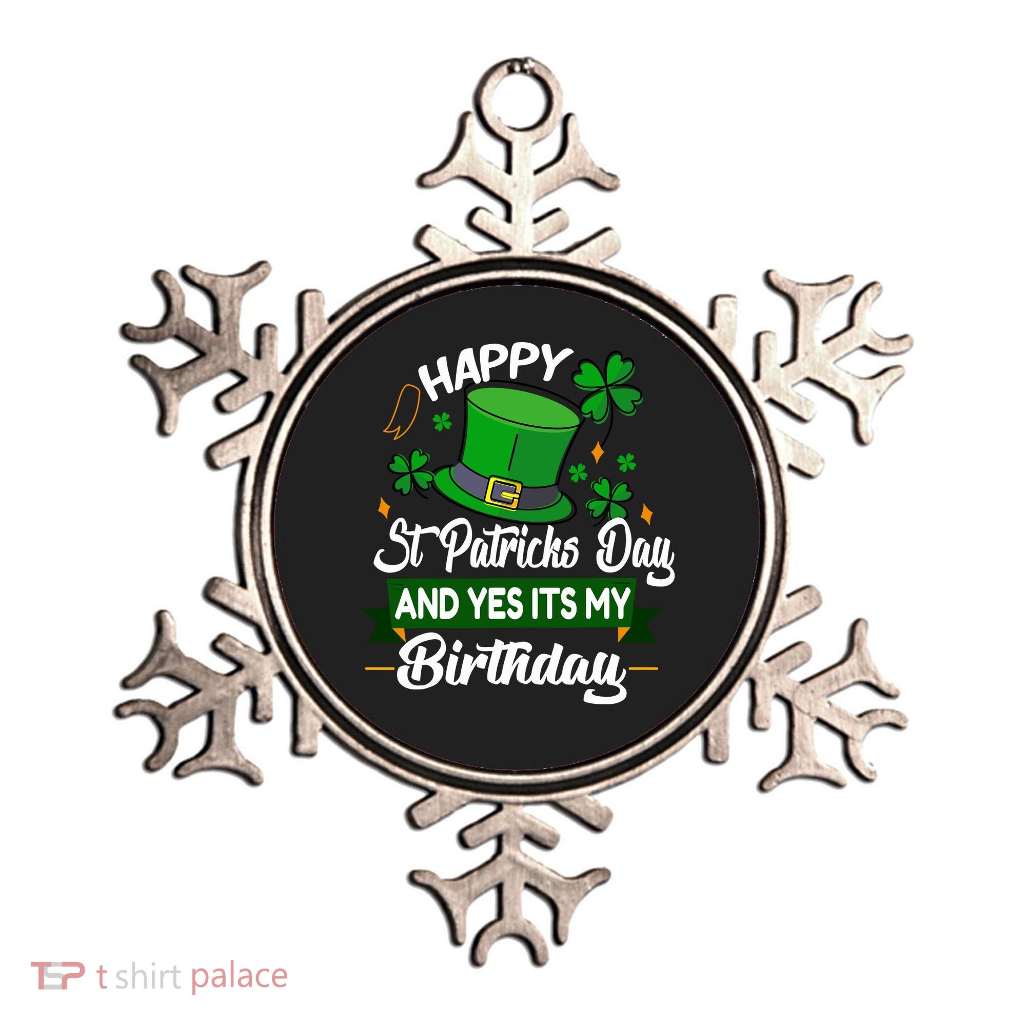 Happy St Patricks Day ItS My Birthday Saint Patricks Day Ornament