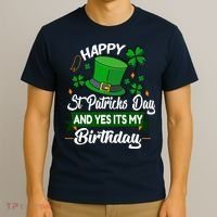 Happy St Patricks Day ItS My Birthday Saint Patricks Day T-Shirt thumb 3