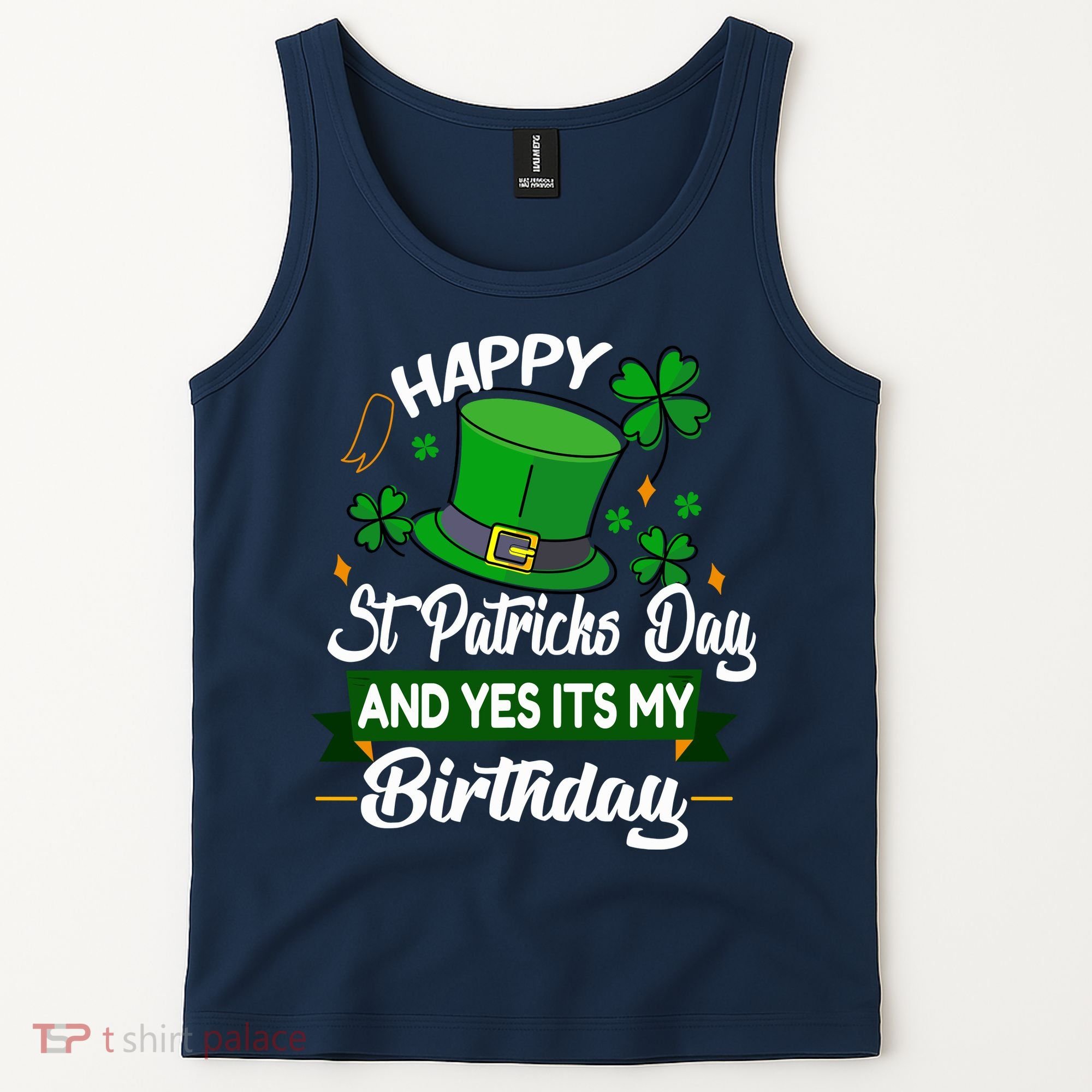Happy St Patricks Day ItS My Birthday Saint Patricks Day Tank Top