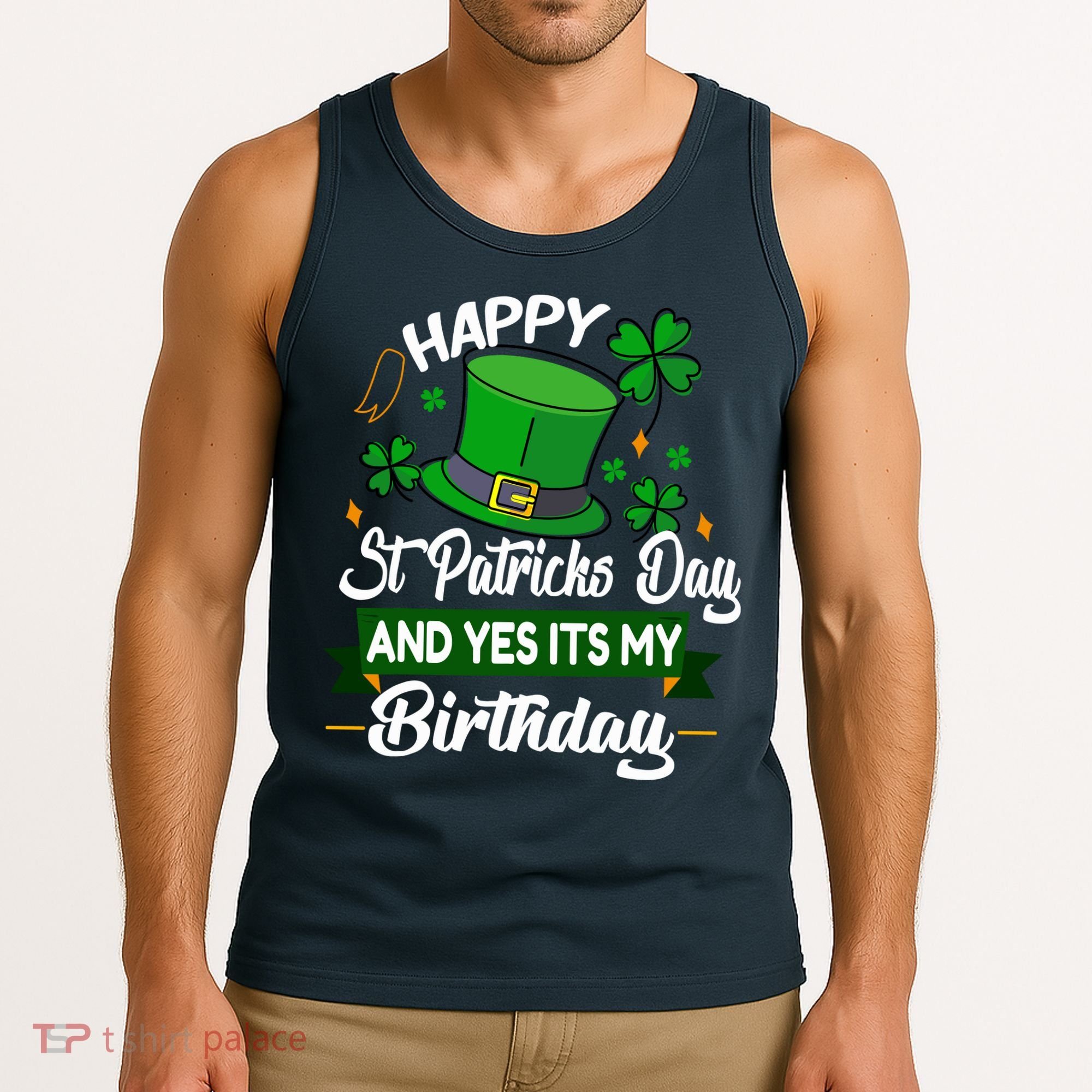 Happy St Patricks Day ItS My Birthday Saint Patricks Day Tank Top