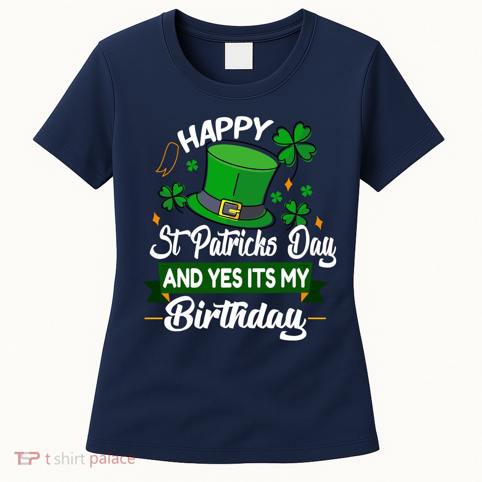 Happy St Patricks Day ItS My Birthday Saint Patricks Day Women's T-Shirt