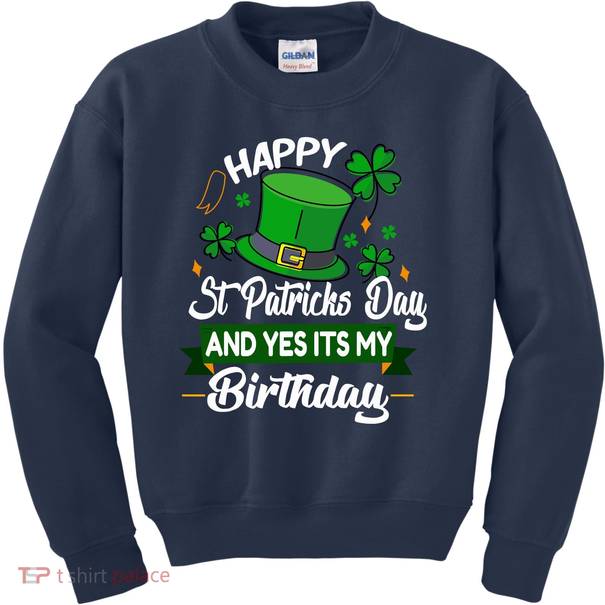 Happy St Patricks Day ItS My Birthday Saint Patricks Day Kids Sweatshirt