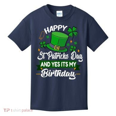 Happy St Patricks Day ItS My Birthday Saint Patricks Day Kids T-Shirt