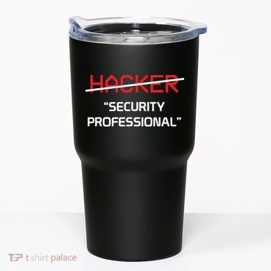 Hacker Security Professional Funny Programmer Gift Tumbler