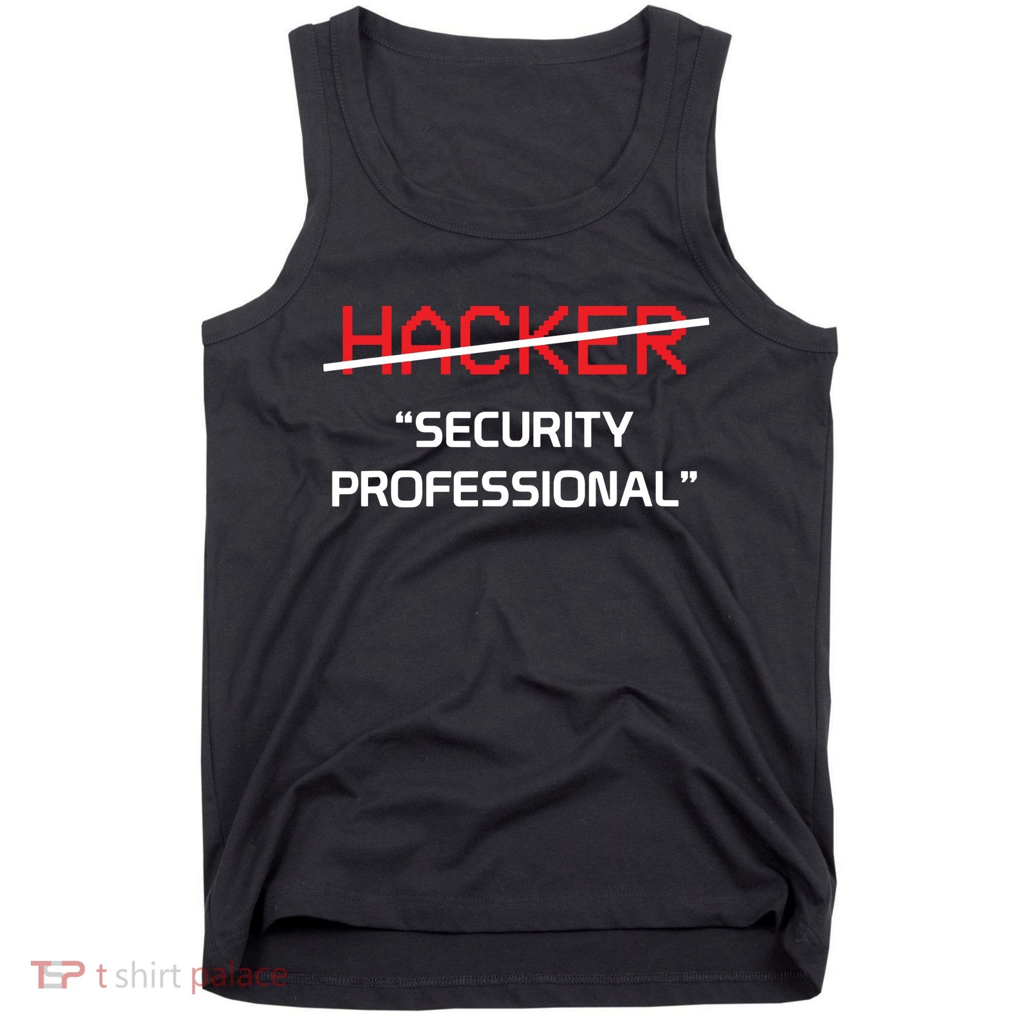 Hacker Security Professional Funny Programmer Gift Tank Top