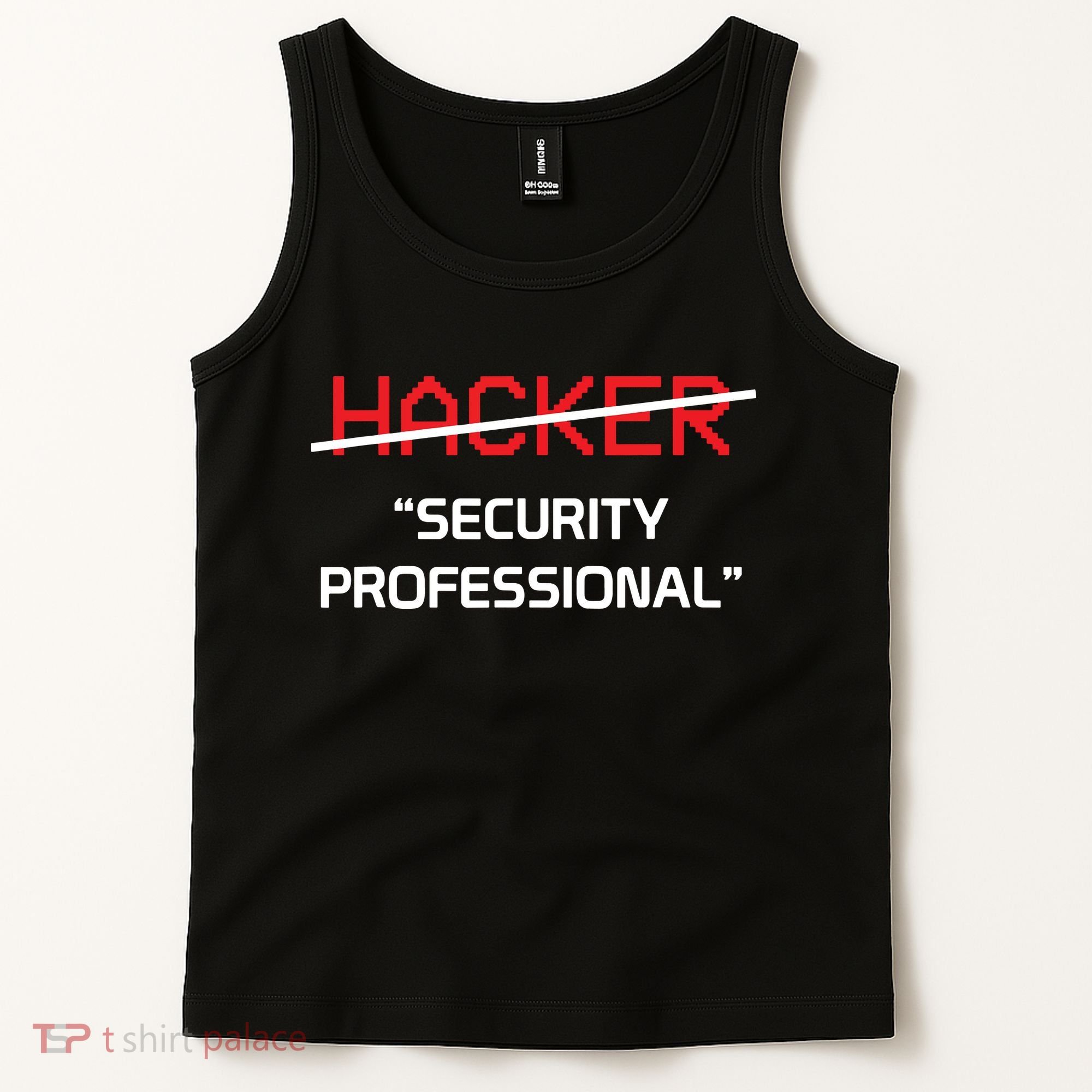 Hacker Security Professional Funny Programmer Gift Tank Top