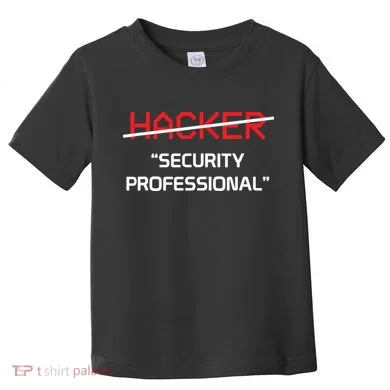 Hacker Security Professional Funny Programmer Gift Toddler T-Shirt