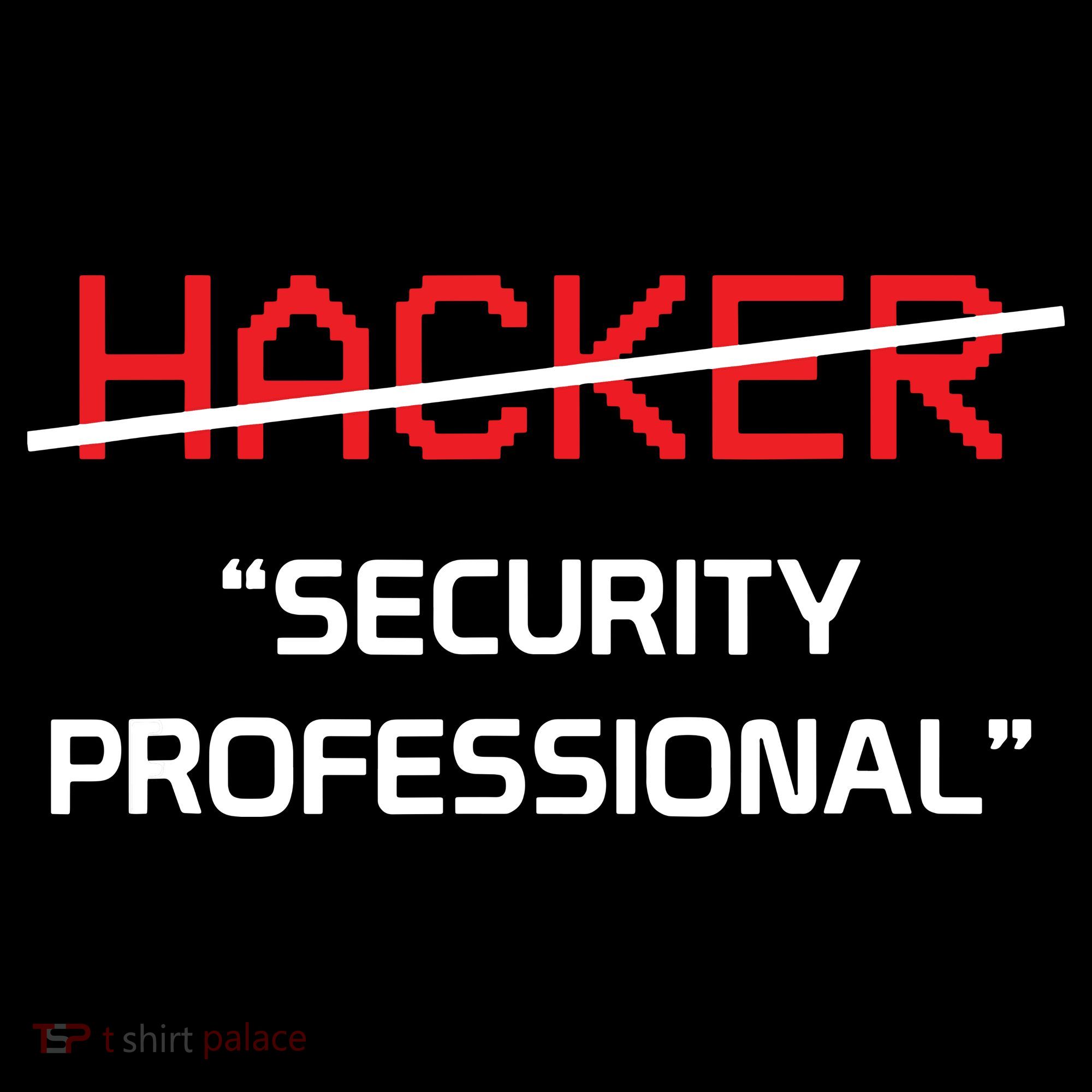 Hacker Security Professional Funny Programmer Gift Kids T-Shirt