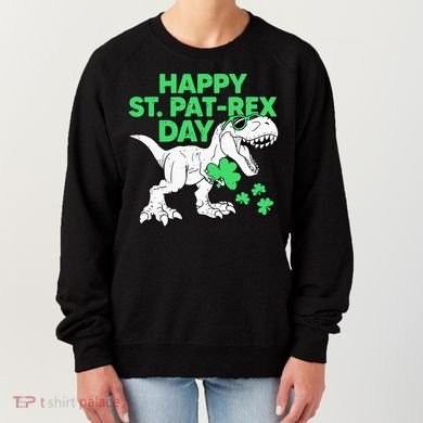 Happy St Pat Rex Day St Patricks Dinosaur Women's Sweatshirt