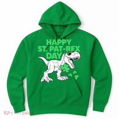 Happy St Pat Rex Day St Patricks Dinosaur Hoodie