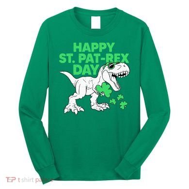 Happy St Pat Rex Day St Patricks Dinosaur Long Sleeve Shirt