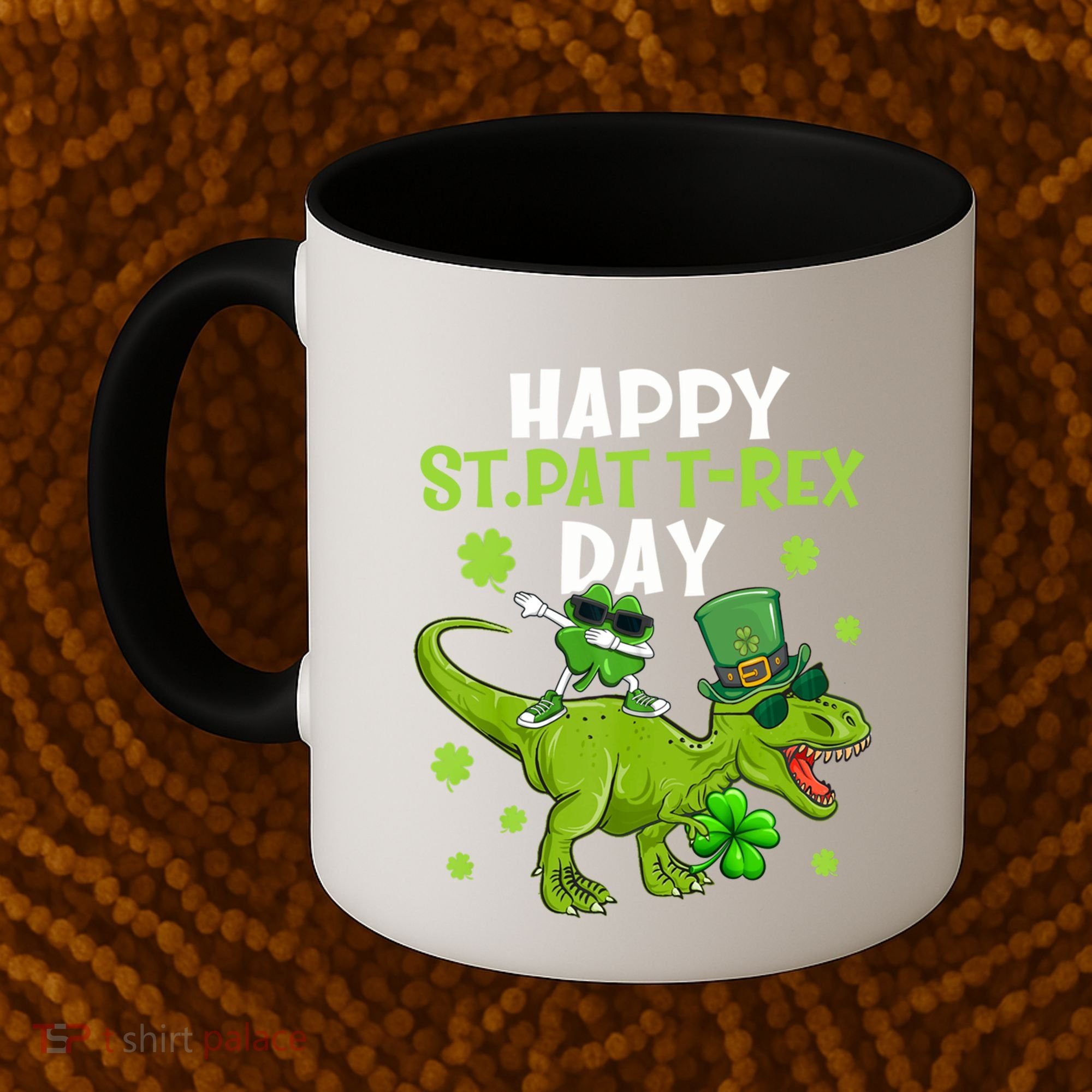 Happy St Pat T Rex Day Dino Shamrock St Patricks Day Gift Coffee Mug