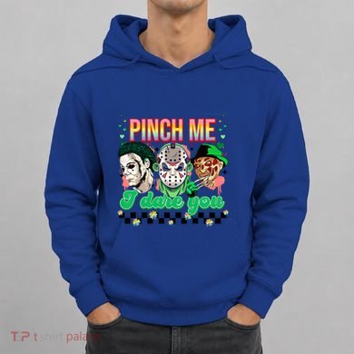 Horror St Patricks Day Lucky Vibes Pinch Me I Dare You Gift Hoodie