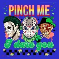 Horror St Patricks Day Lucky Vibes Pinch Me I Dare You Gift Hoodie thumb 2