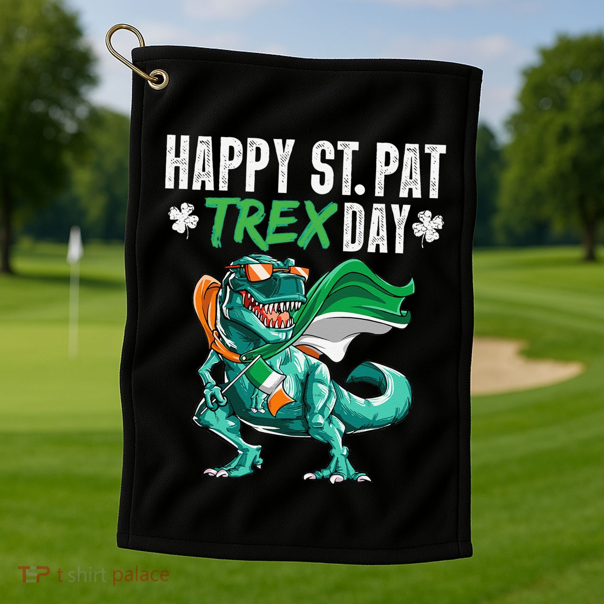 Happy St Pat T Rex Saint Patrick's Day Irish Flag Golf Towel