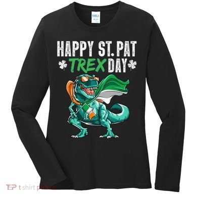 Happy St Pat T Rex Saint Patrick's Day Irish Flag Women's Long Sleeve Shirt