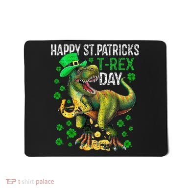 Happy St PaT Rex Dinosaur Saint Patrick's Day Cute Mousepad