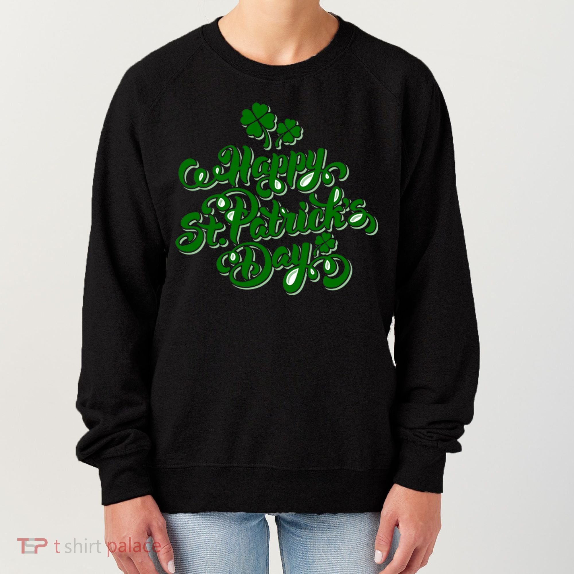 Happy St Patrick's Day Holiday Women's Sweatshirt
