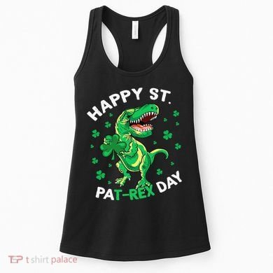 Happy St PaT Rex Dinosaur Saint Patrick's Day For Funny Women's Tank Top