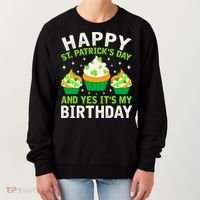 Happy St Patricks Day Birthday Saint Paddys Women's Sweatshirt thumb 0