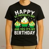 Happy St Patricks Day Birthday Saint Paddys T-Shirt thumb 3