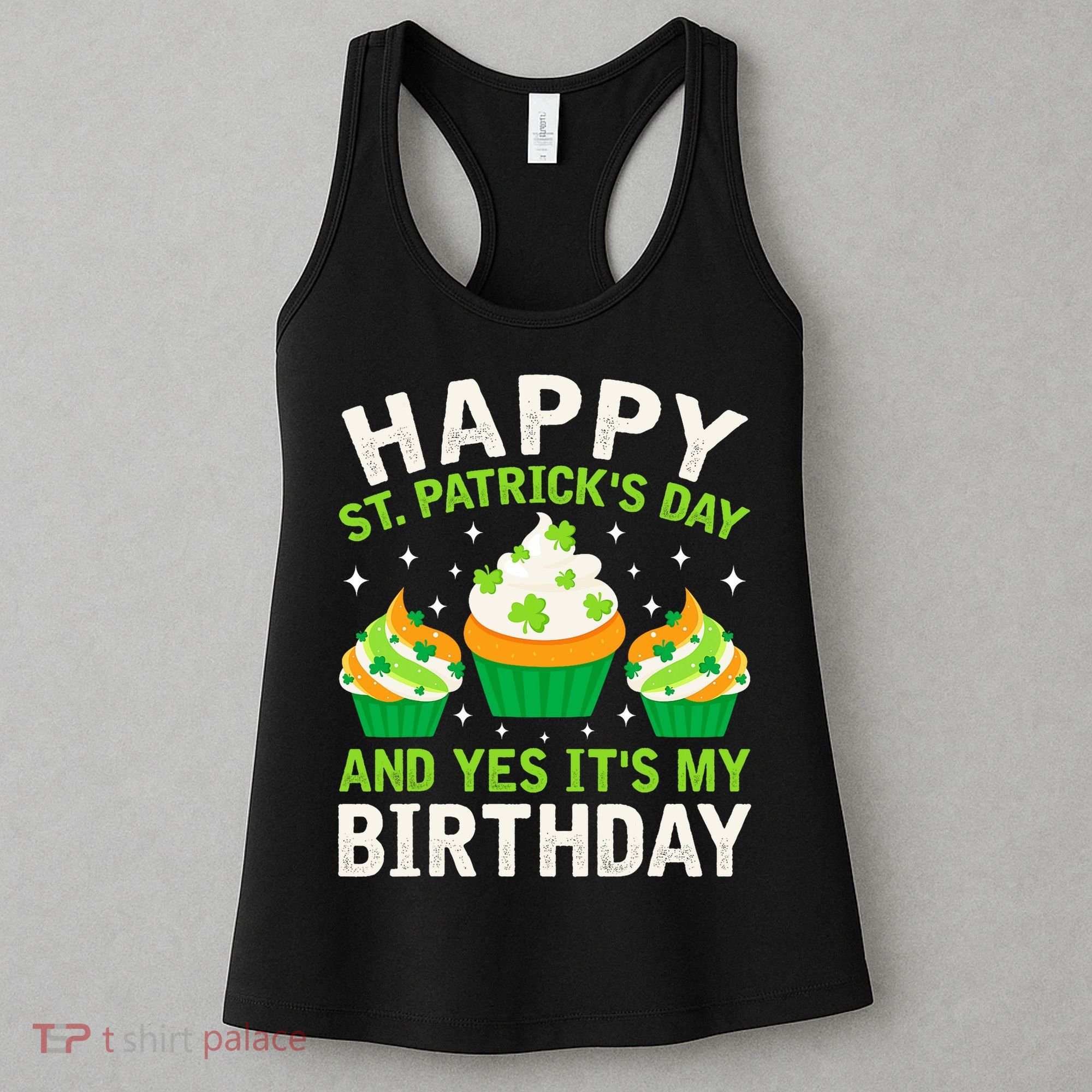 Happy St Patricks Day Birthday Saint Paddys Women's Tank Top