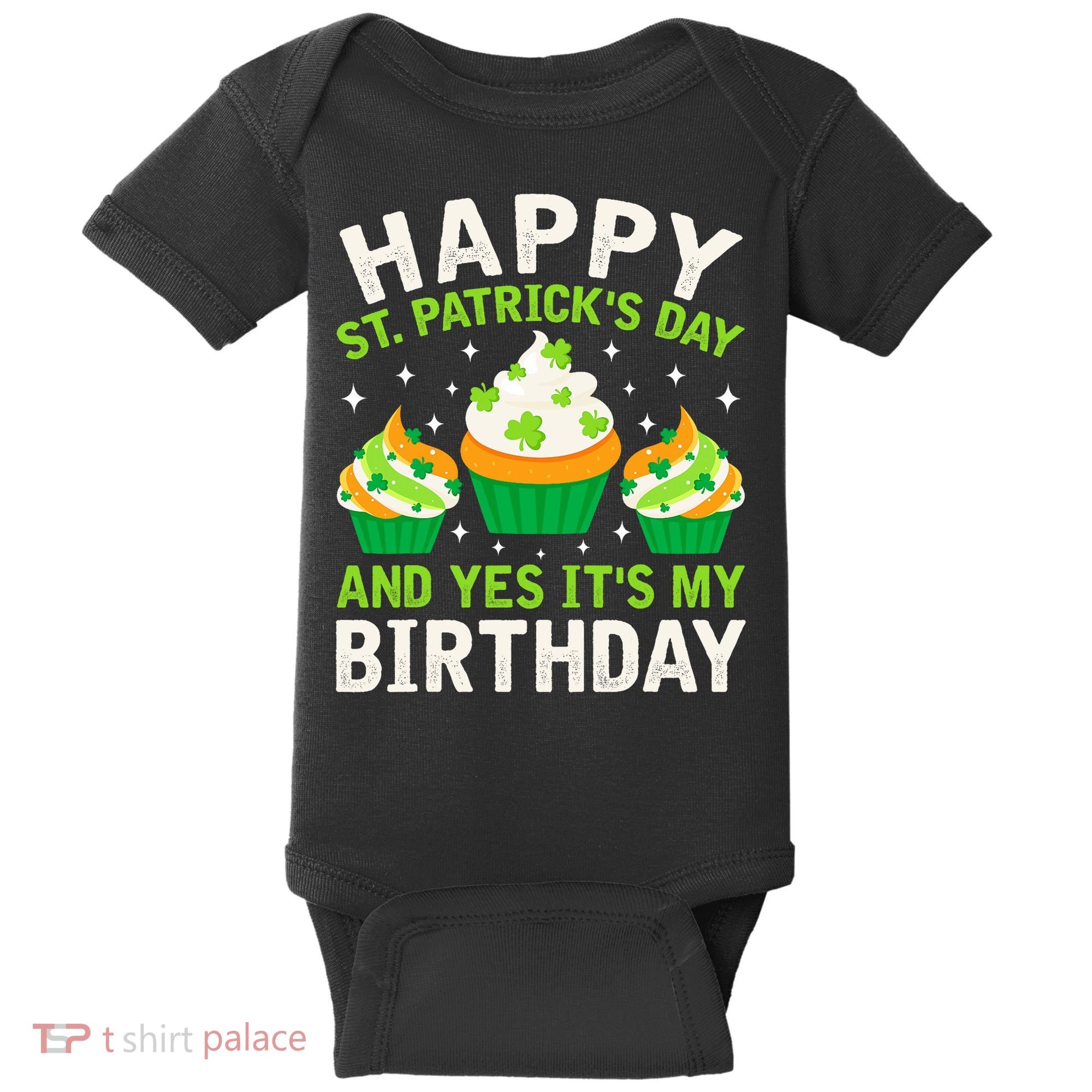 Happy St Patricks Day Birthday Saint Paddys Baby Bodysuit