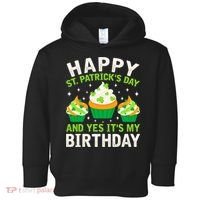 Happy St Patricks Day Birthday Saint Paddys Toddler Hoodie thumb 0