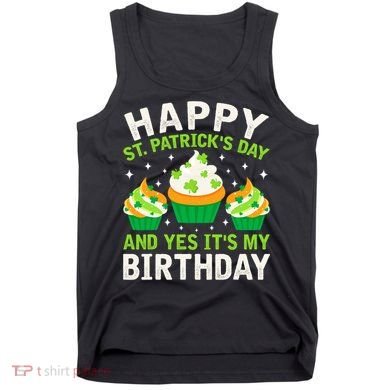Happy St Patricks Day Birthday Saint Paddys Tank Top
