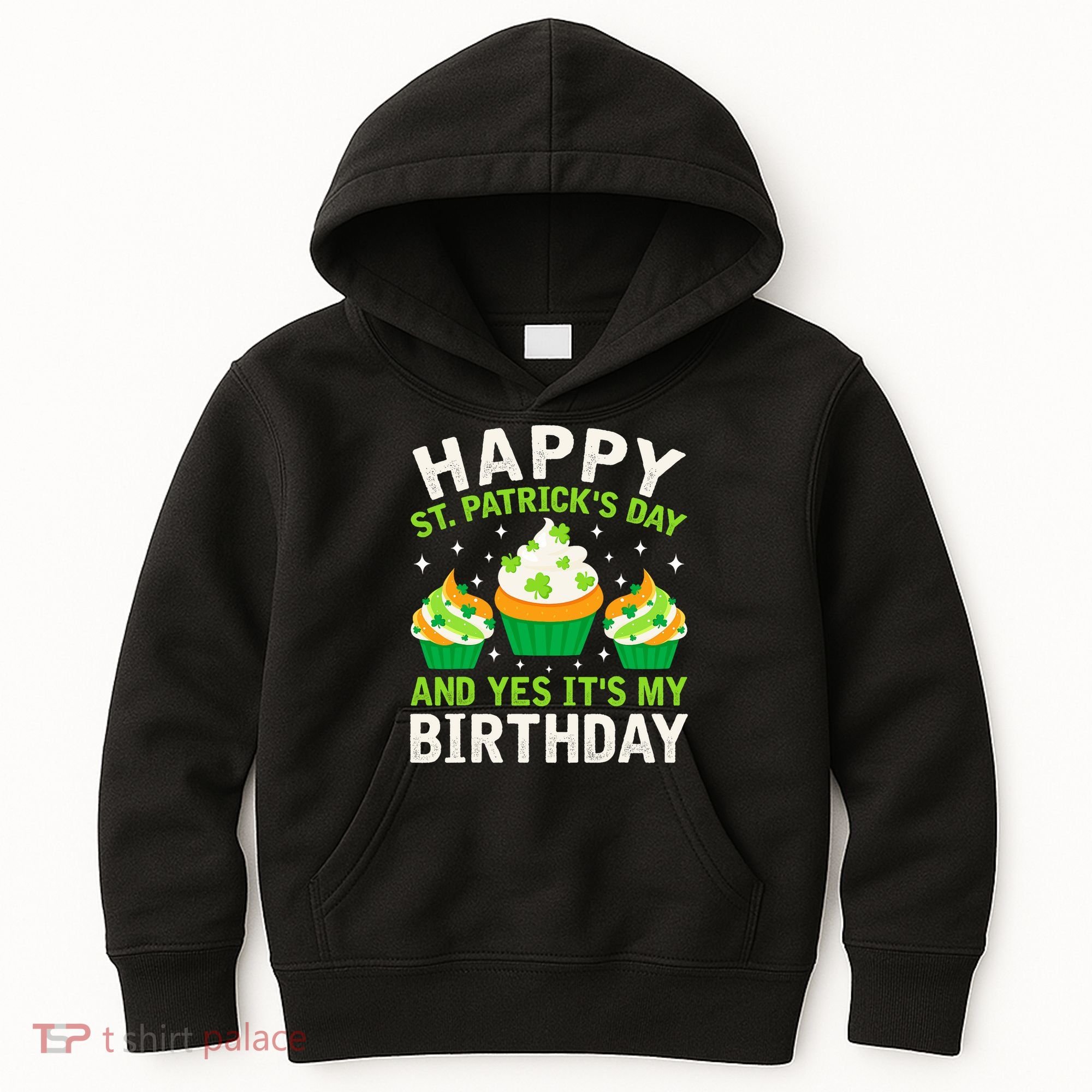Happy St Patricks Day Birthday Saint Paddys Kids Hoodie