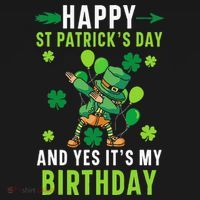 Happy St Patrick's Day And Yes It's My Birthday Irish Baby Bodysuit thumb 2
