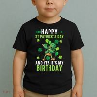 Happy St Patrick's Day And Yes It's My Birthday Irish Toddler T-Shirt thumb 2