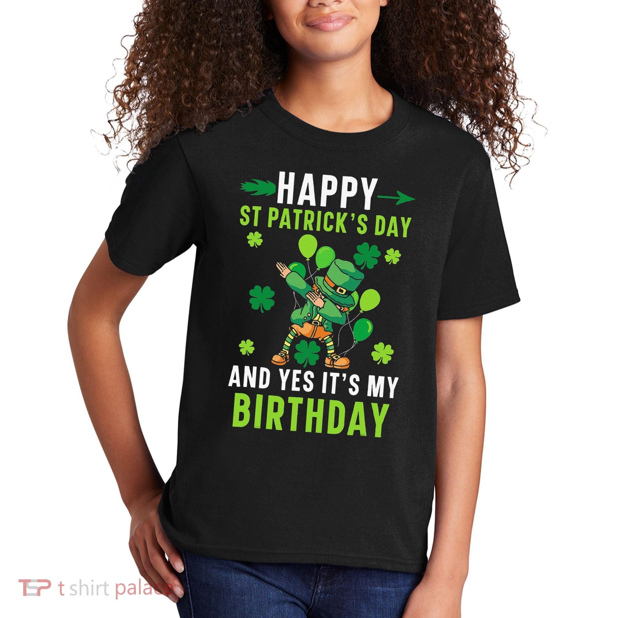Happy St Patrick's Day And Yes It's My Birthday Irish Kids T-Shirt