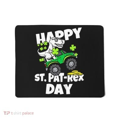 Happy St Pat T Rex Saint Patrick's Day Dinosaur Love Mousepad