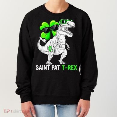 Happy St Pat T Rex Saint Patrick's Day Dinosaurs Funny Happy Women's Sweatshirt
