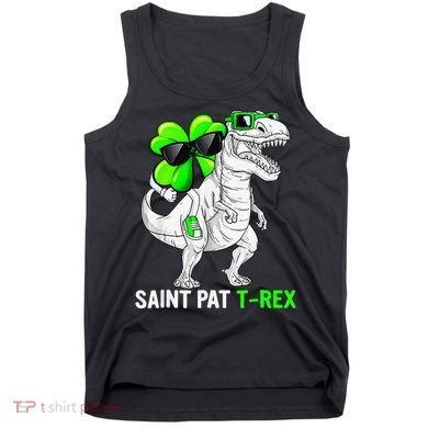 Happy St Pat T Rex Saint Patrick's Day Dinosaurs Funny Happy Tank Top