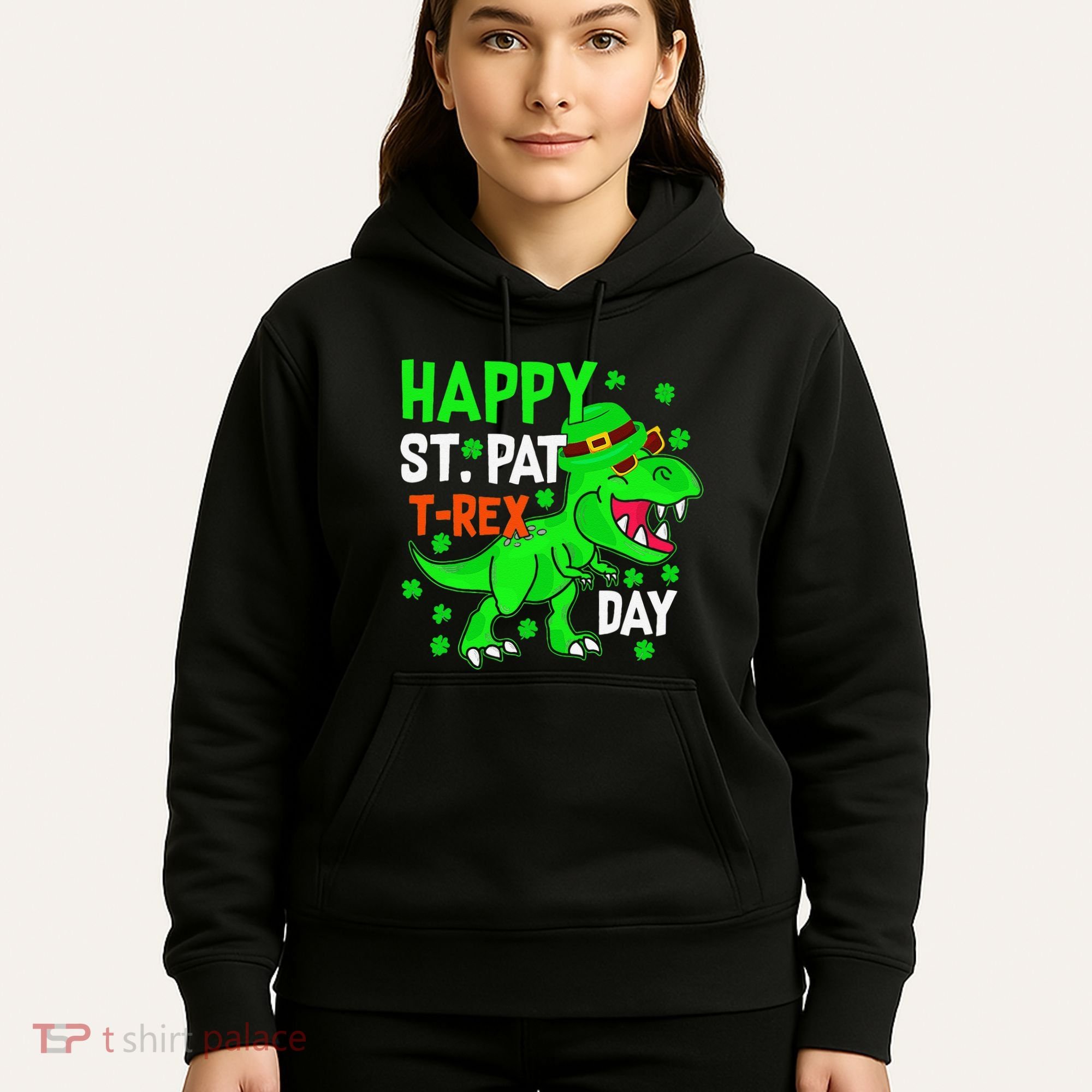 Happy St Pat T Rex Saint Patrick's Day Dinosaurs Happy Cute Hoodie