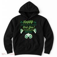 Happy Saint Patrick's Day And Yes It's My 40th Birthday Gift Hoodie thumb 0