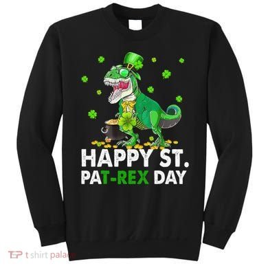 Happy St Pat T Rex Saint Patrick's Day Dinosaurs Happy Sweatshirt